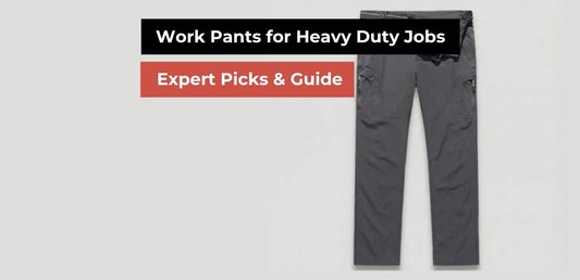 Durable Work Pants for Heavy Duty Jobs — Expert Picks & Guide