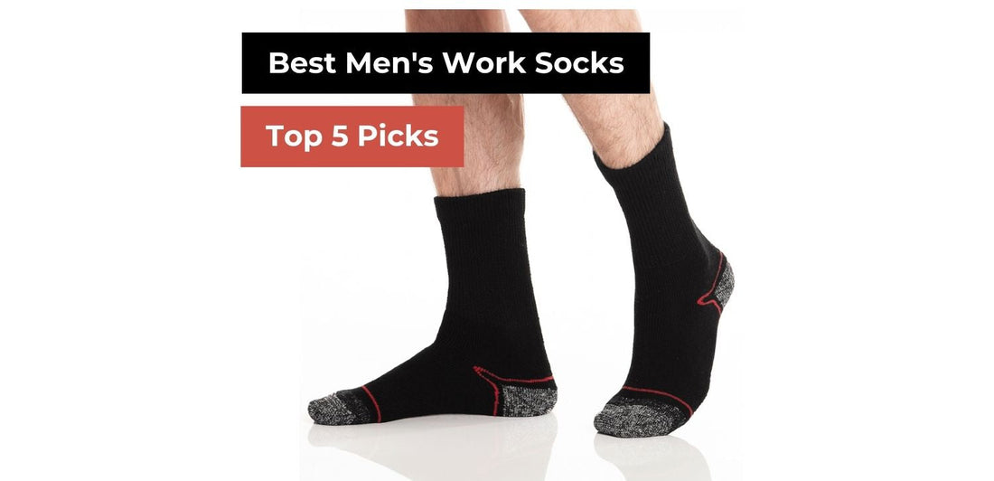 Best Men's Work Socks: Top 5 Picks