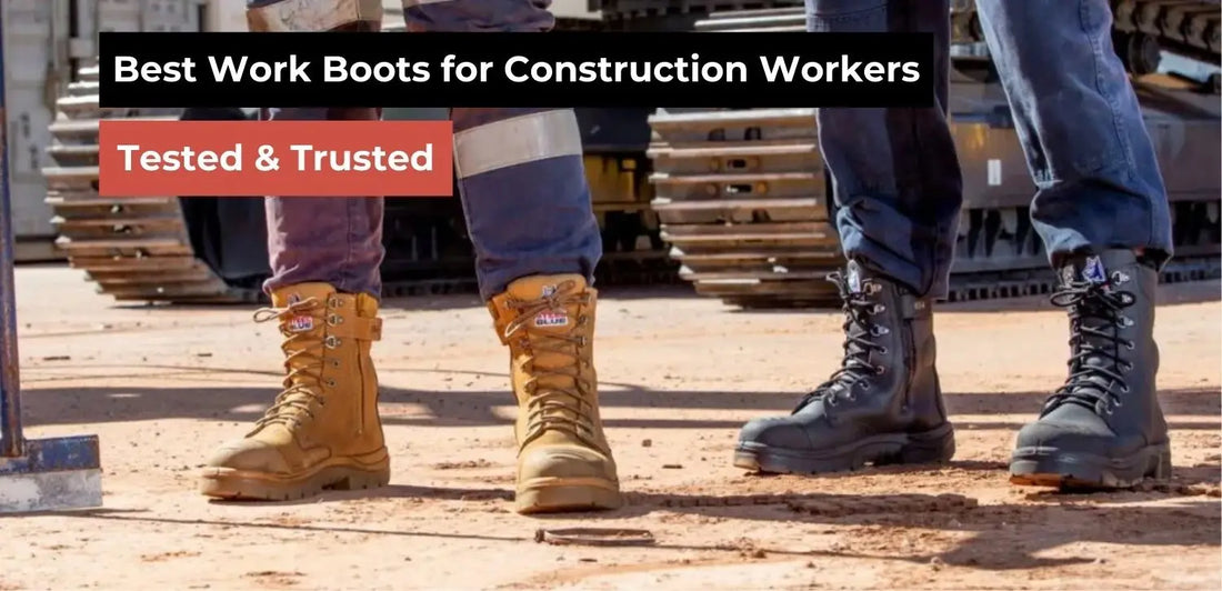 Best Work Boots for Construction Workers | Tested & Trusted