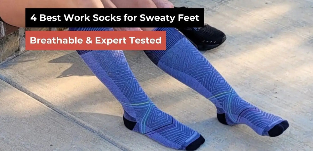 Best Work Socks for Sweaty Feet – Breathable & Expert Tested
